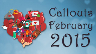 Callouts February 2015, Award Ceremonies and Happy Valentine!