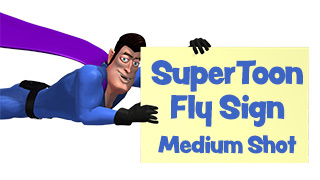 SuperToon 3D Flying with Sign Medium Shot