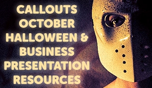 Callouts October – Halloween Tricks or Business Treats