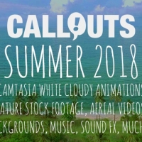 Callouts Summer 2018 – Camtasia Cloudy Animations, Nature, Aerials and Much More…