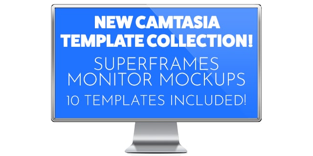 Camtasia SuperFrames Monitor Mockup Template Collection