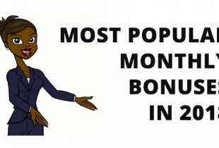 Most Popular Monthly Bonuses in 2018