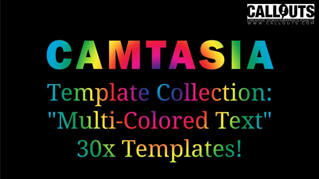 Camtasia Multi-Colored Text Effect Templates