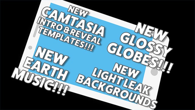 New Camtasia Intros/Logo Revealers, New Globes, Music and More…