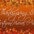 Thanksgiving & Autumn Themed Visual Assets