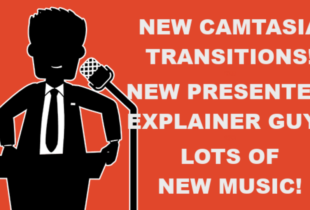 New Camtasia Transitions, Presenter Guys & Loads of Music