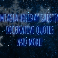 New Camtasia Holiday Greeting, Social Media Decorative Quotes, and more…