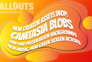 New Assets Drop! Camtasia Blobs, Presentation Backgrounds, Green Screen Actors, and more