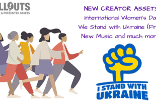 New Creator Assets! International Women’s Day, Help Ukraine, and more…