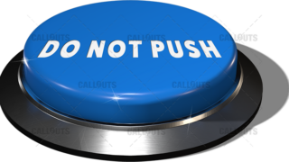 Big Juicy Button – Blue Do Not Push