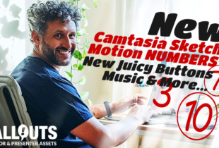 New Camtasia Sketch Motion Numbers, Green Buttons, Music, and more