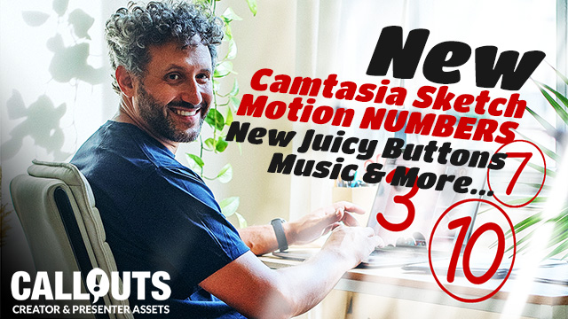 New Camtasia Sketch Motion Numbers, Green Buttons, Music, and more