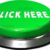 Big Juicy Button – Green Click Here