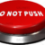 Big Juicy Button – Red Do Not Push