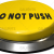 Big Juicy Button – Yellow Do Not Push