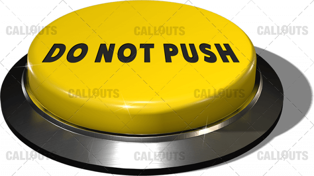 Big Juicy Button – Yellow Do Not Push