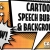 Cartoon Speech Bubbles and Backgrounds