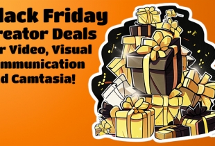 Black Friday/Cyber Monday Creator Deals for Camtasia/Video/Visual Communication