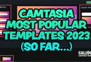 Top Camtasia Templates 2023 (So Far): Add Some Pizzazz to Your Videos